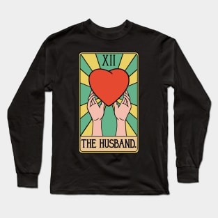 Funny Husband Tarot Card - Hubby Spouse Hubs Better Half Long Sleeve T-Shirt